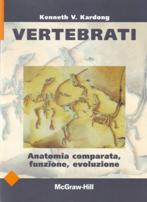 Vertebrati - Anatomia comparata, funzione, evoluzione